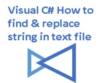 C# File.ReadAllLinesとWriteAllTextでテキストファイル内の特定文字列を置き換える